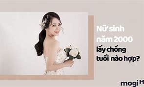 Con Gái Sinh Năm 2000 Lấy Chồng Tuổi Gì