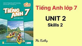 Tiếng Anh 7 Unit 6 Skills 2 Bài 5